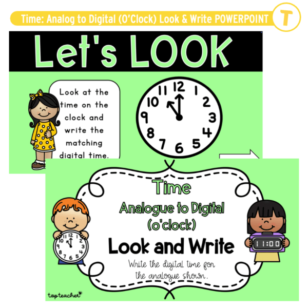 Time: Analog to Digital (O’Clock) Look & Write POWERPOINT - Top Teacher
