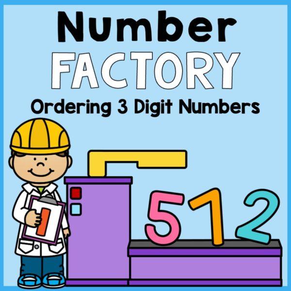 Number Factory: Ordering 3 Digit Numbers POWERPOINT - Top Teacher