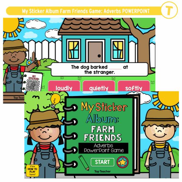 My Sticker Album Farm Friends Game: Adverbs POWERPOINT - Top Teacher