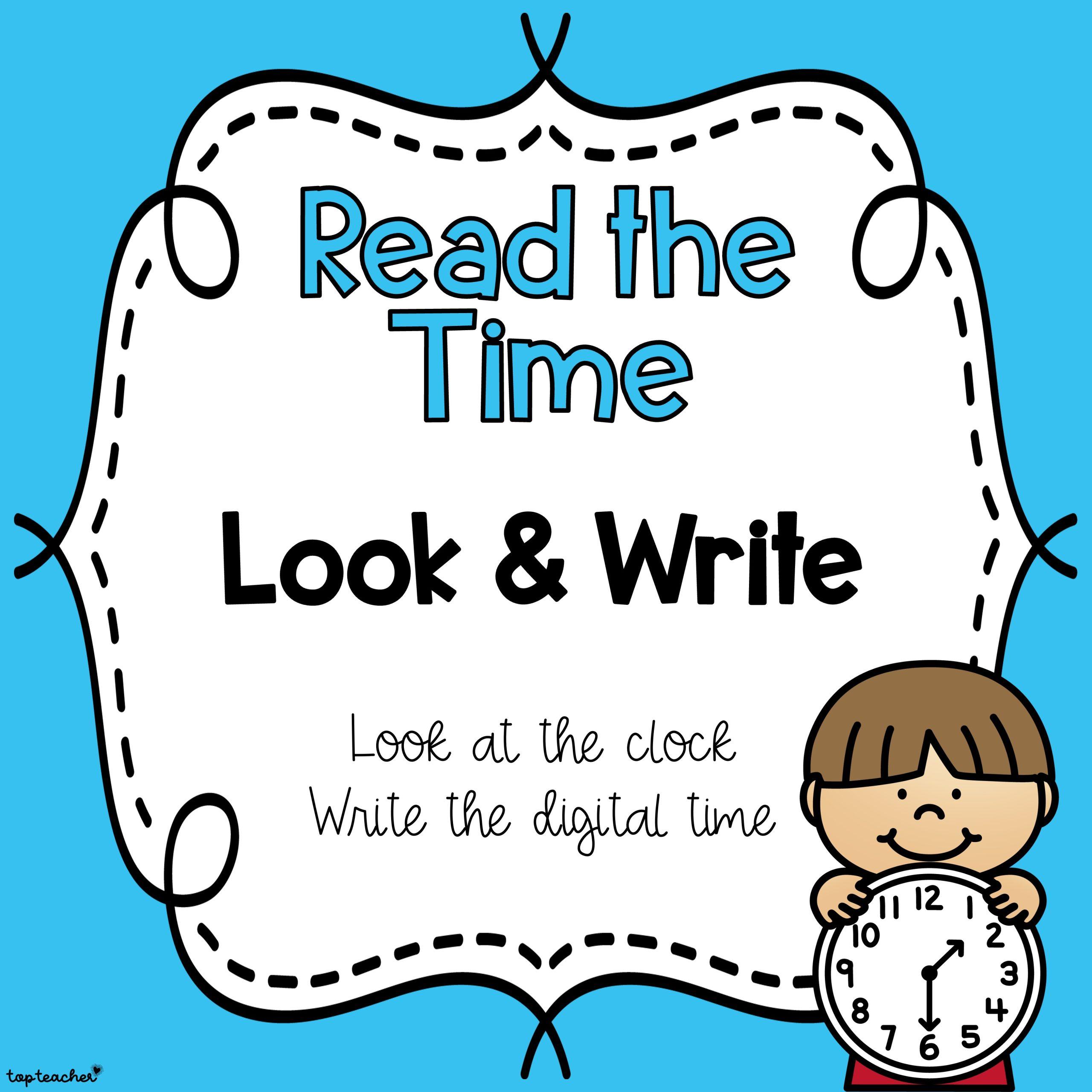 Read the Time Look & Write POWERPOINT - Top Teacher