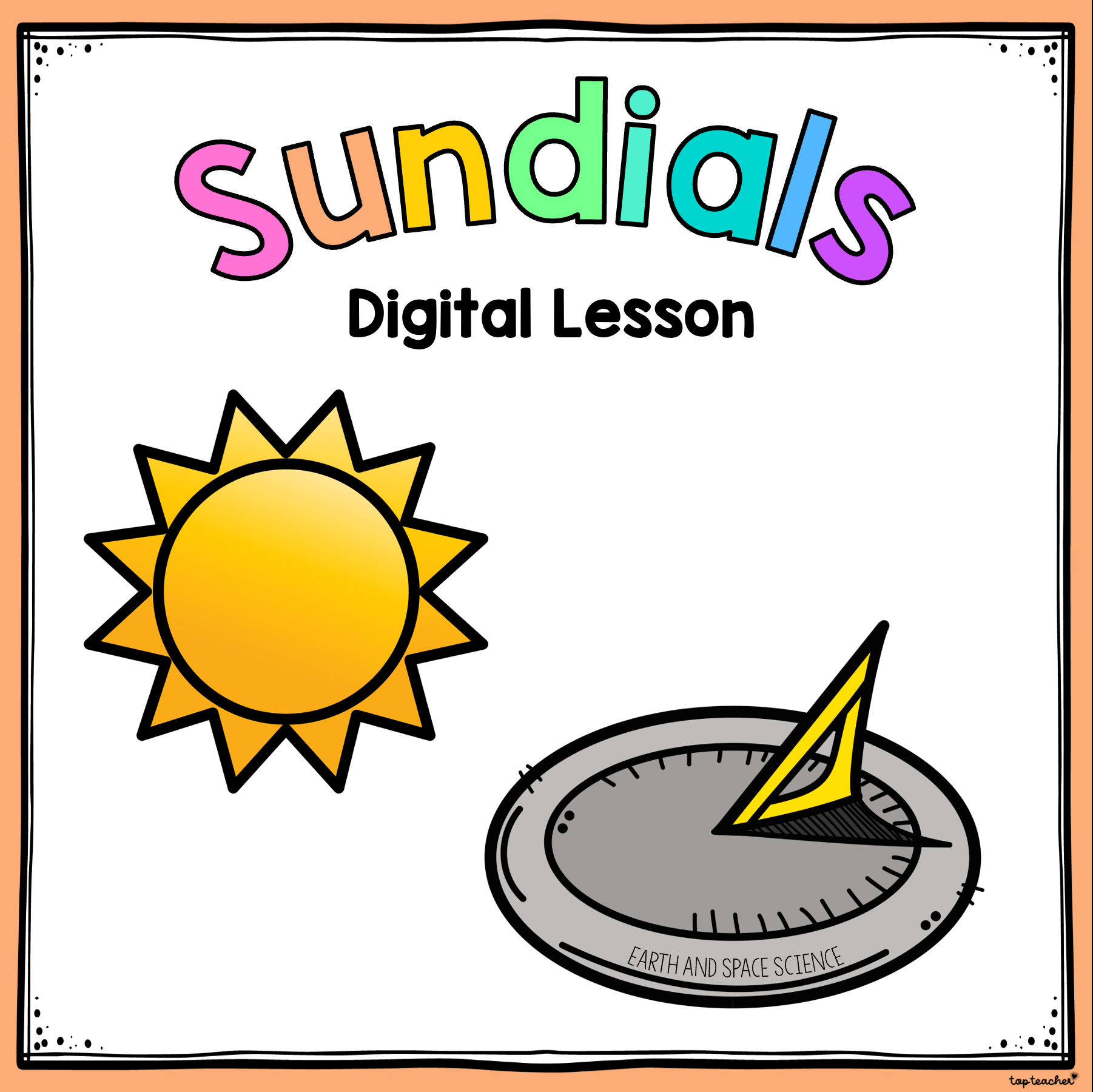 Sundial Simulation Making a Sundial POWERPOINT - Top Teacher